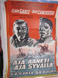 Aja ääneti, aja syvällä (Run silent - Run deep) - Gå sakta, gå djupt, Clark Gable, Burt Lancaster, Robert Wise -elokuvajuliste / movie poster