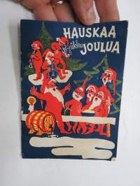 Hauskaa pikkujoulua - Fazer -lauluvihko, tilaa osallistujien nimikirjoituksille ja tervehdyksille -christmas songs in finnish