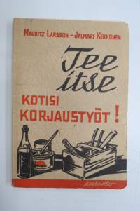 Tee itse kotisi korjaustyöt