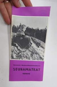 Suomen Matkailijayhdistyksen Seuramatkat 1965 -esite