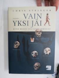 Vain yksi jäi - miten meistä tuli ainoa ihmislaji