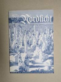 Nordlicht - Organ der Ostseegesellschacft - Finnischer Zeitspiegel 1941 nr 2 Winter 40/41Sommer -saksalaismyönteinen aikakauslehti, mm. O. Ehrström, B. Hintze,