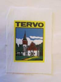 Tervo -kangasmerkki, matkailumerkki, leikkaamaton