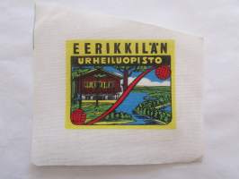 Eerikkilä Urheiluopisto - Tammela -kangasmerkki, matkailumerkki, leikkaamaton