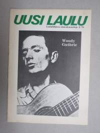 Uusi Laulu 1976 nr 2, poliittisen, vasemmistolaisen laululiikkeen kannattaja, Woody Guthrie, Mikko alatalo haastattelu, J.J. Gandalf, Laulu uudelle Kuuballe, ym.