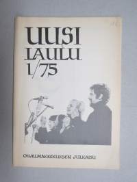 Uusi Laulu 1975 nr 1, poliittisen, vasemmistolaisen laululiikkeen kannattaja, Helsingin laulufestiv., Karjalan marssi, Pulumerkki-boogie, Osoitteeni on Neuvostomaa