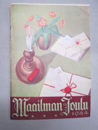 Maailman Joulu 1944 - Arvi A. Karisto Oy joululehti, kirjoituksia ja kuvituksia mm. Laura Soinne, Antero Kajanto, Martta Haatanen, Japanilaista taidetta