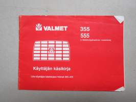 Valmet 355,555 (+elektrohydraulinen nostolaite) ohjekirja - Liite varsinaiseen käyttöohjekirjaan 305-455