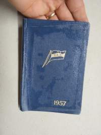 Suomen Höyrylaiva Osakeyhtiö - Finska Ångfartygs Aktiebolaget SHO - FÅA kalenteri 1957, runsassisältöinen kirja, mm. laivaluettelo