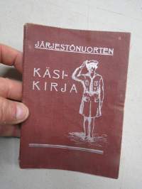 Järjestönuorten käsikirja -tiukasti kommunistiseen aatteeseen ja kurissapysyviin