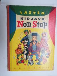 Lasten kirjava Non Stopkuvitettuja tarinoita, sarjakuvia mm. Simo Säde, koneita, avaruusaiheinen lautapeli