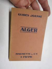Guides Joanne - Alger et ses environs -matkaopaskirja, 1910