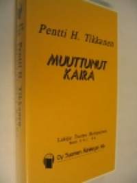 Äänikirja kasettina, kotelossa yht. 6 kasettia Pentti H. Tikkanen - Muuttunut kaira