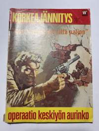 Korkeajännitys 1971 nr 18 Operaatio keskiyön aurinko