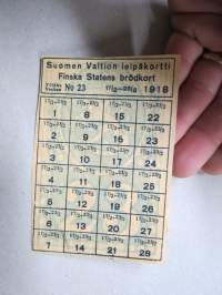 Suomen Valtion leipäkortti 1918 Finska statens brödkort nr 23, leimattu
