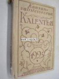Kansanvalistusseuran Kalenteri 1925, sisältää mm. seur. artikkelit / kuvat / mainokset; Kalenteri, Toripäivät, Metrijärjestelmä, Tietoja postista, Tietoja