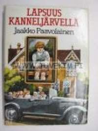Lapsuus Kanneljärvellä