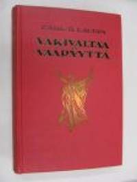 Väkivaltaa ja vääryyttä. Kiihkokansallisia ja vallankumouksellisia liikkeitä Ranskassa 1800-luvun jälkipuoliskolla