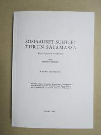 Sosiaaliset suhteet Turun satamassa -presidentti Mauno Koiviston väitöskirja, näköispainos, mukana Tapio Bergholmin kirjoittama esittely