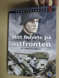 Mitt helvete på Östfronten - Jag överlevde kriget