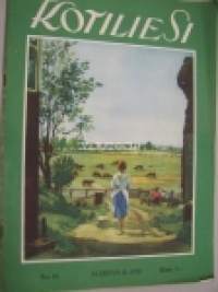 Kotiliesi 1930 nr 16 Elokuu 1930. Kaunis kansikuva: laitumella, piirtänyt Hanna Sigfried . Artikkeli kuvineen  Hilda Käkikoski . Takakannessa tyylikäs mainos