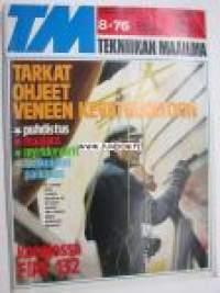 Tekniikan Maailma 1976 nr 8 Koeajossa Fiat132. Veneen keväthuolto mm. myrkkymaalit. Autolla neuvostoliittoon. Metanoli, tulevaisuuden polttoaine. TM tyypit: Saab