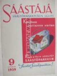 Säästäjä 1939 nr 9 (Säästöpankin asiakaslehti. Takana Rudolf Koivun ja Raul Roineen Kurre ja Kirre -sarjakuva)