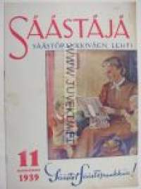Säästäjä 1939 nr 11 (Säästöpankin asiakaslehti. Takana Rudolf Koivun ja Raul Roineen Kurre ja Kirre -sarjakuva. Keskiaukeamassa mm Lotta-kuvia))