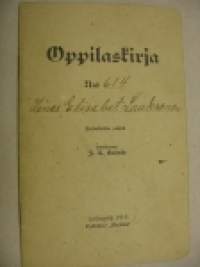 Oppilaskirja Karinaisten Kyrön ylemmän kansakoulun oppilaalle Ines Elisabet Laaksonen 1922