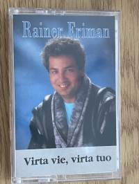 Rainer Friman Virta vie, virta tuo -C-kasetti / C-cassette