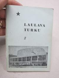 Laulava Turku 2 - Kokoelma yhteislauluja