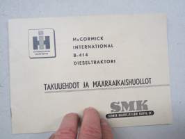 McCormick International B-414 Dieseltraktori - SMK Takuuehdot ja määräaikaishuollot -kansipainate (huoltokuitit käytetty ja irroitettu)