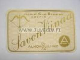 Savon Viinaa -viinaetiketti 1930-luvulta, valmistaja Gust. Ranin O/Y Kuopio