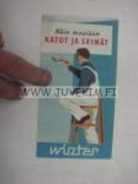 Näin maalaat katot ja seinät D. Winter & Co Oy Epilä -esite