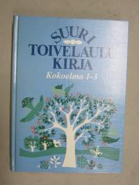 Suuri toivelaulukirja 1-3 - 200 suosituinta sävelmää koottuna tähän ensimmäisistä kolmesta julkaisusta