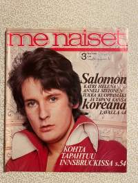 Me Naiset 1976 nro 3 ilmestynyt 15.1.1976, Salomon, Katri Helena, Anneli Sistonen, Jukka Kuoppamäki ja Tapani Kansa koreana kavalla, Judi Garland osa II