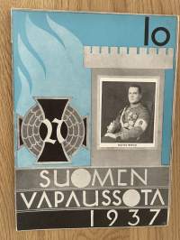Suomen vapaussota 1937 nr 10 - Suuren itsenäisyysjuhlan aattona, Itsenäisyyskirjallisuuden merkitys ja arvo, ym.