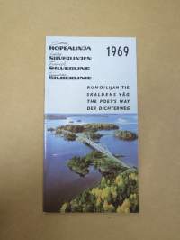 Suomen Hopealinja - Finska silverlinjen - Finnish Silverline - Finnische Silberlinie / runoilijan tie purjehduskausi 1969 -esite, reitit, aikataulu, vesibussit