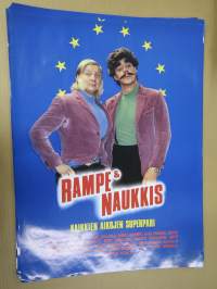 Rampe ja Naukkis -elokuvajuliste, Pirkka-Pekka Petelius & Aake Kalliala