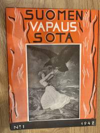 Suomen vapaussota 1942 nr 1 - Aarne Sihvo: Asioita ja elämyksiä neljännen komennukseni vaiheilta, ym.
