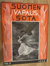 Suomen vapaussota 1942 nr 9 - Ilmavoimiemme Mannerheimin-ristin ritarit, Armoa ei anneta eikä pyydetä..., ym.