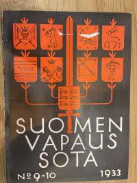 Suomen vapaussota 1933 nr 9-10 - Vapaussodan sodanjulistus, ym.