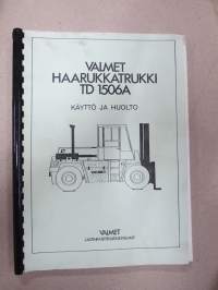 Valmet haarukkatrukki TD 1506A - käyttö ja huolto / forklift operator´s manual in finnish