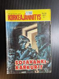 Korkeajännitys 1977 nr 16 Sotavanki karkurit