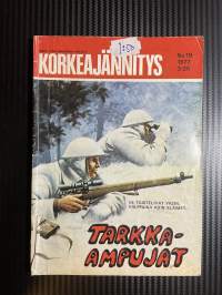 Korkeajännitys 1977 nr 19 Tarkkaampujat