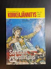 Korkeajännitys 1981 nr 12 Sotilaan velvollisuus