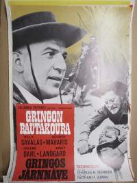Gringon rautakoura / Gringos järnnäve, pääosissa Telly Savalas, George Maharis, Arlene Dahl, Janet Landgard -elokuvajuliste / movie poster