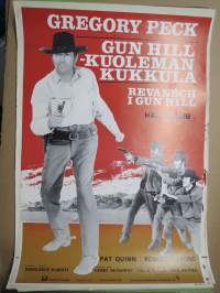 Gun Hill - Kuoleman kukkula / Revansch i Gun Hill, pääosissa Gregory Peck, Pat Quin, Robert F. Lyons -elokuvajuliste / movie poster