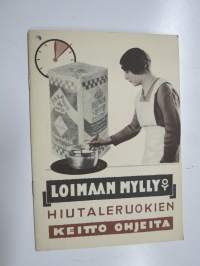 Loimaan Mylly Oy -Hiutaleruokien keitto-ohjeita (1932)