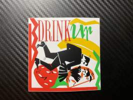 Drink up -tarra